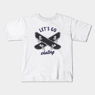 lets go skating hobby Kids T-Shirt